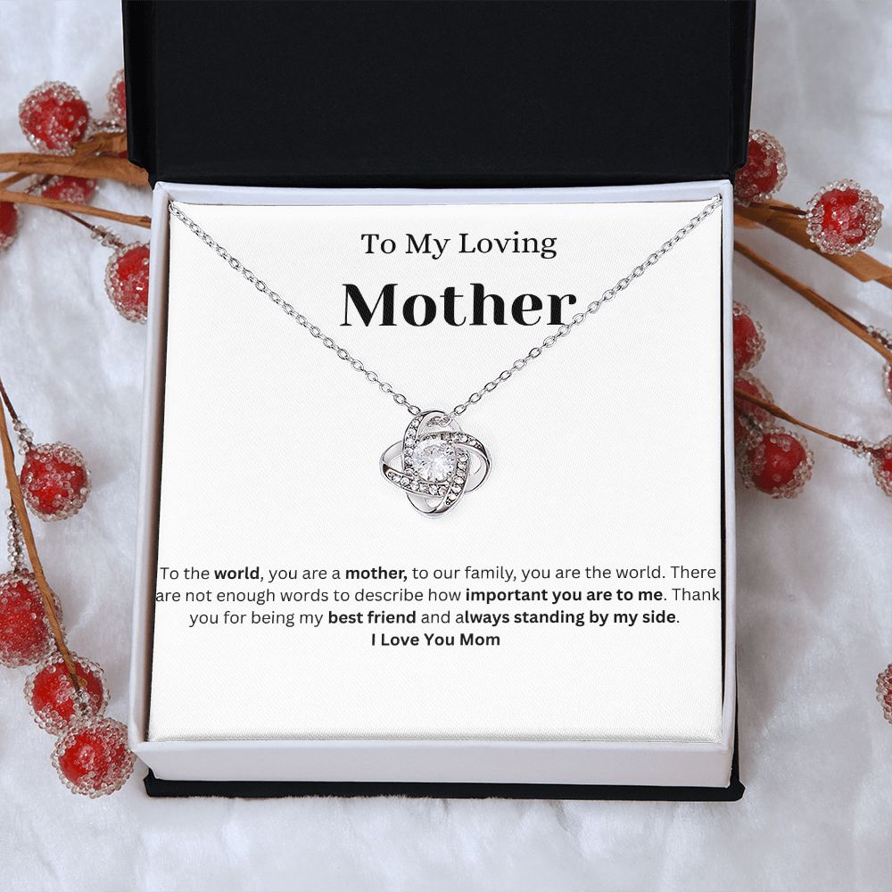 To My Loving Mother -I Love You