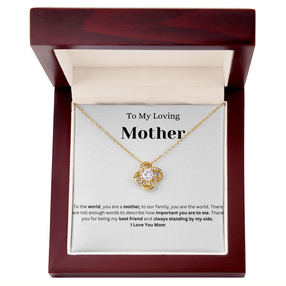 To My Loving Mother -I Love You